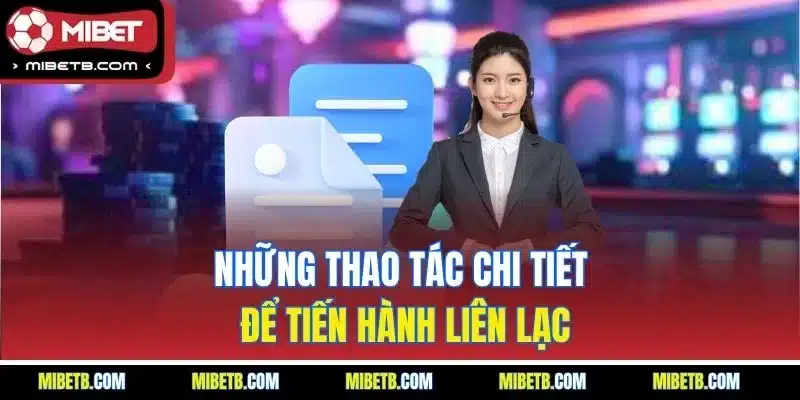 Những thao tác chi tiết để tiến hành liên lạc